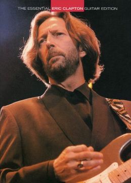 portada The Essential Eric Clapton Guitar Edition