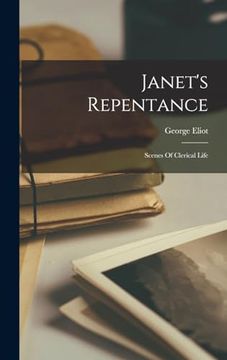 portada Janet's Repentance: Scenes of Clerical Life (in English)