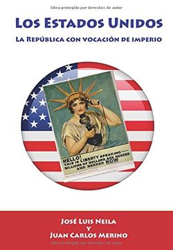 portada La Historia de los Estados Unidos: La república con vocación de Imperio (Horizontes de la Historia)