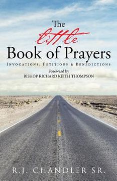 portada The Little Book of Prayers: Invocations, Petitions & Benedictions (en Inglés)
