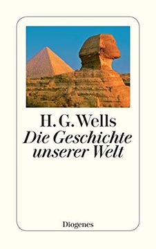 portada Die Geschichte Unserer Welt [Broschiert] von Wells, h. G. Mandl, Otto (en Alemán)