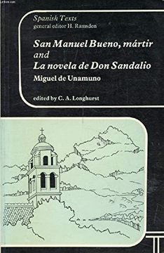 portada San Manuel Bueno, Martir and la Novela de don Sandalio (Hispanic Texts) (en Inglés)