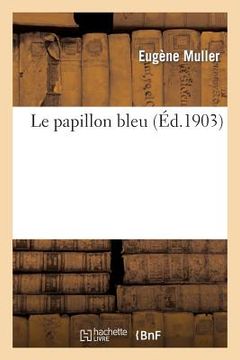 portada Le Papillon Bleu (en Francés)