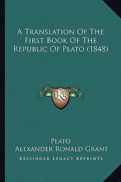 portada a translation of the first book of the republic of plato (1848)