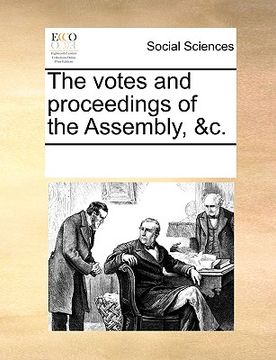portada the votes and proceedings of the assembly, &c. (en Inglés)