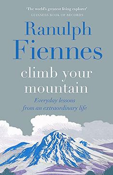 portada Climb Your Mountain: Everyday Lessons from an Extraordinary Life (in English)