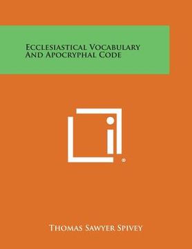 portada Ecclesiastical Vocabulary and Apocryphal Code