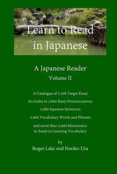 portada Learn to Read in Japanese, Volume II: A Japanese Reader (Volume 2) (en Inglés)