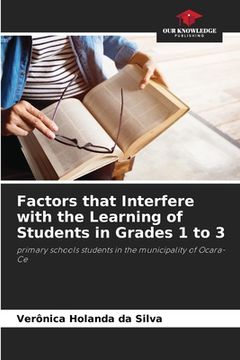 portada Factors that Interfere with the Learning of Students in Grades 1 to 3 (in English)