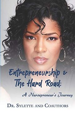 portada Entrepreneurship and the Hard Road: A Nursepreneur's Journey (in English)