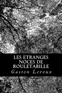 portada Les etranges noces de Rouletabille (in French)