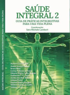portada Saúde Integral 2 Guia de Práticas Integrativas Para uma Vida Plena (en Portugués)