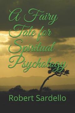 portada A Fairy Tale for Spiritual Psychology (en Inglés)