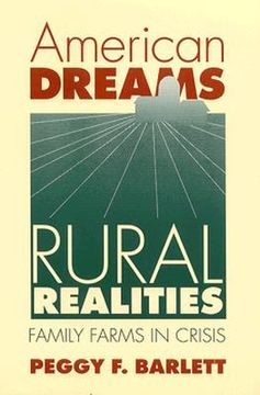 portada american dreams, rural realities: family farms in crisis (en Inglés)