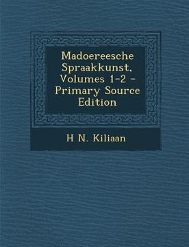 portada Madoereesche Spraakkunst, Volumes 1-2 - Primary Source Edition