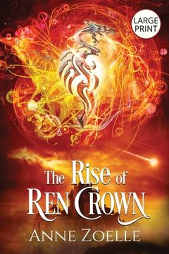 portada The Rise of Ren Crown - Large Print Paperback (in English)
