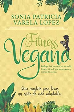 portada Fitness Vegano: Alimentacion Saludable, Ejercicio Fisico y Veganismo