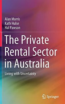 portada The Private Rental Sector in Australia: Living With Uncertainty (en Inglés)