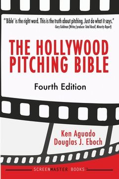 portada The Hollywood Pitching Bible (en Inglés)