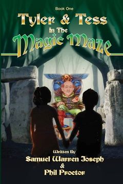 portada Tyler and Tess in the Magic Maze (en Inglés)