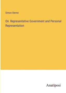 portada On Representative Government and Personal Representation (en Inglés)
