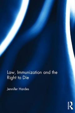 portada Law, Immunization and the Right to Die