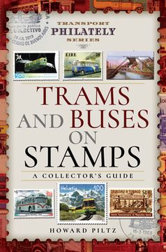 portada Trams and Buses on Stamps: A Collector's Guide (en Inglés)