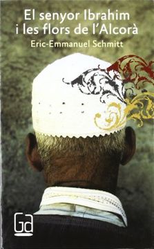 portada El senyor Ibrahim i les flors de l'Alcorà (Gran angular)