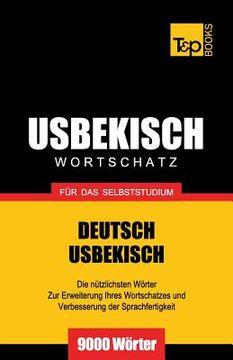 portada Usbekischer Wortschatz für das Selbststudium - 9000 Wörter (in German)