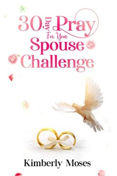 portada 30 day Pray for Your Spouse Challenge (en Inglés)