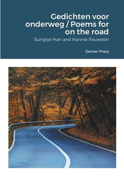 portada Gedichten voor onderweg / Poems for on the road: Demer Press (en Inglés)