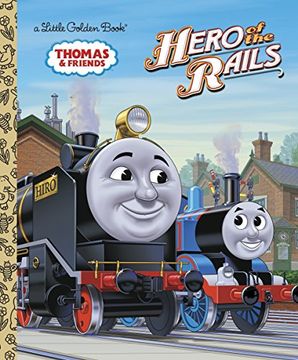 portada Hero of the Rails (Thomas & Friends) (Little Golden Book) (en Inglés)