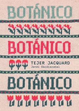 portada Botánico. Tejer Jacquard
