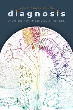 portada Diagnosis: A Guide for Medical Trainees (en Inglés)
