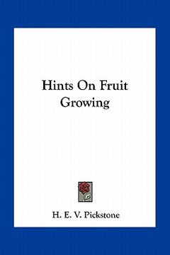 portada hints on fruit growing (en Inglés)