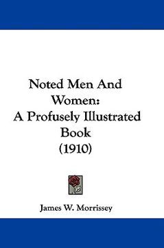 portada noted men and women: a profusely illustrated book (1910) (en Inglés)