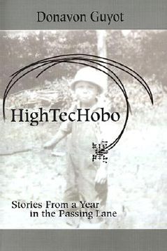 portada high techobo: stories from a year in the passing lane (en Inglés)
