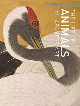 portada The Life of Animals in Japanese art (en Inglés)