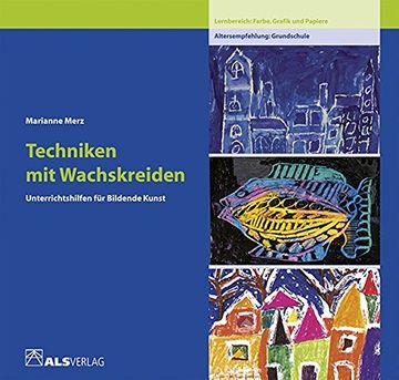 portada Techniken mit Wachskreiden: Lernbereich Farbe (en Alemán)