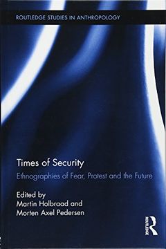 portada times of security: ethnographies of fear, protest and the future (in English)