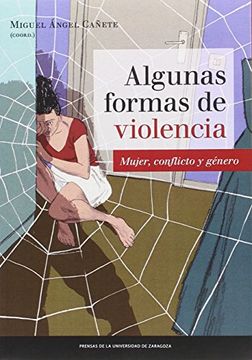 portada Algunas formas de violencia: Mujer, conflicto y género