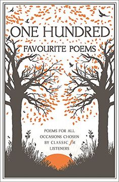 portada One Hundred Favourite Poems: Poems for all occasions, chosen by Classic FM listeners
