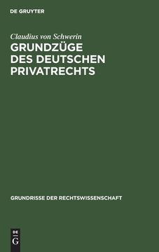 portada Grundzã Â¼Ge des Deutschen Privatrechts (German Edition) [Hardcover ] (en Alemán)