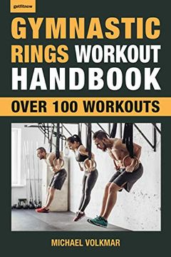 portada Gymnastic Rings Workout Handbook: Over 100 Workouts (en Inglés)