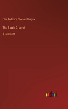 portada The Battle Ground: in large print (en Inglés)