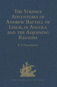 portada The Strange Adventures of Andrew Battell of Leigh, in Angola and the Adjoining Regions: Reprinted from 'Purchas His Pilgrimes' (en Inglés)
