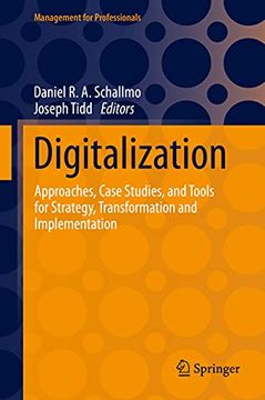 portada Digitalization: Approaches, Case Studies, and Tools for Strategy, Transformation and Implementation (en Inglés)