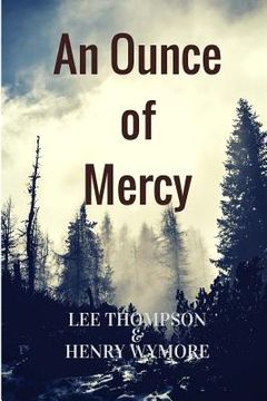 portada An Ounce of Mercy (en Inglés)