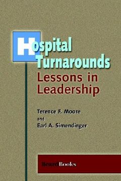 portada hospital turnarounds: lessons in leadership (in English)
