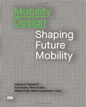portada Mobility Design Shaping Future Mobility Volume 2: Research (en Inglés)